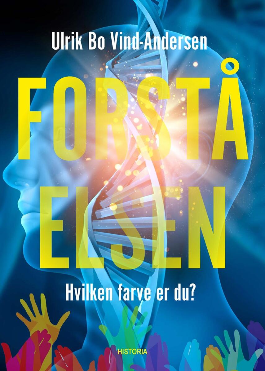 Ulrik Bo Vind-Andersen: Forståelsen : hvilken farve er du?