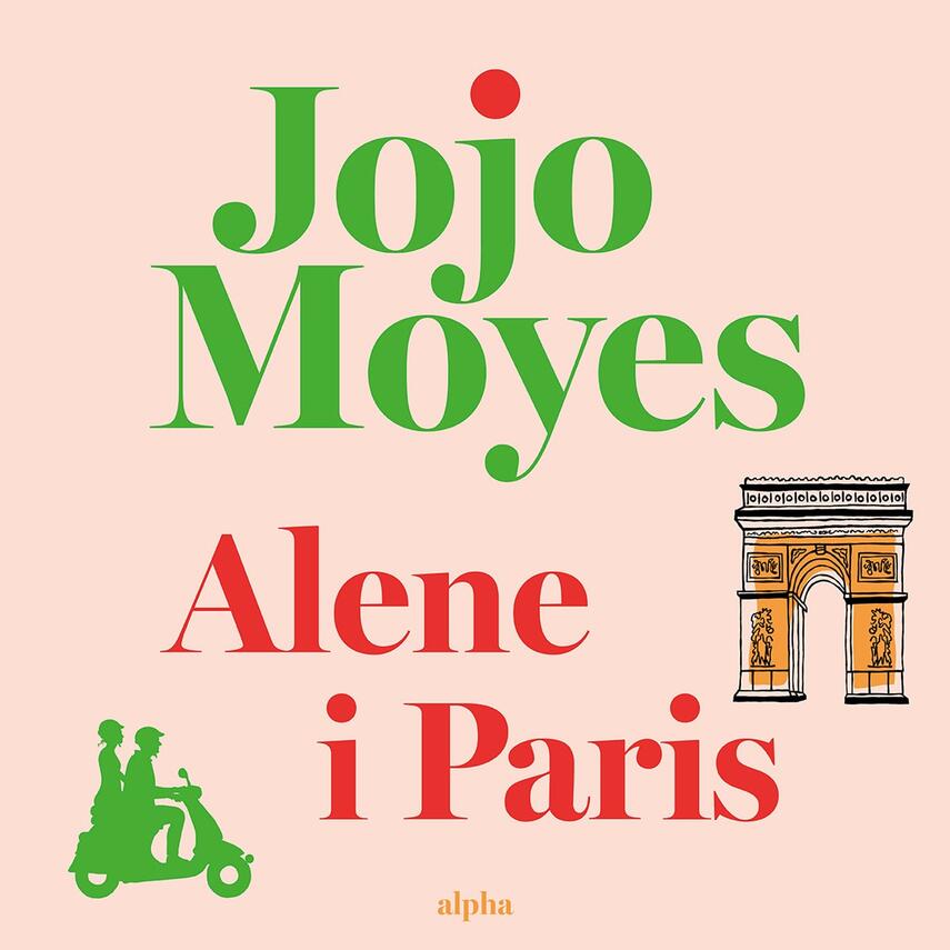 Jojo Moyes: Alene i Paris