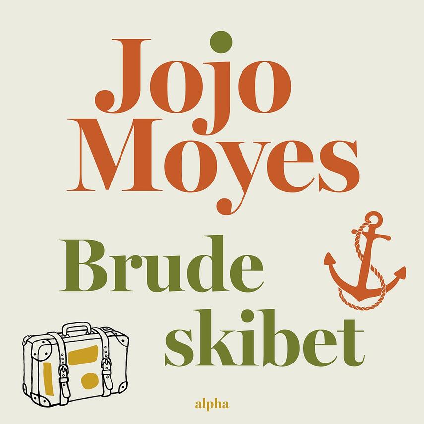 Jojo Moyes: Brudeskibet (Ved Susanne Storm)