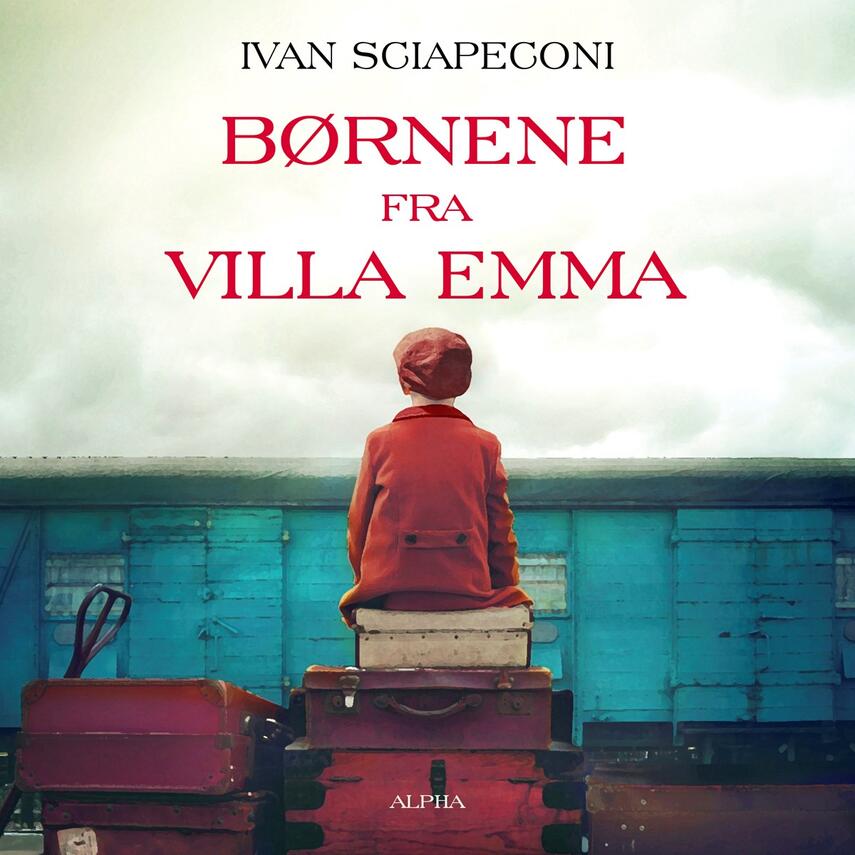 Ivan Sciapeconi: Børnene fra Villa Emma