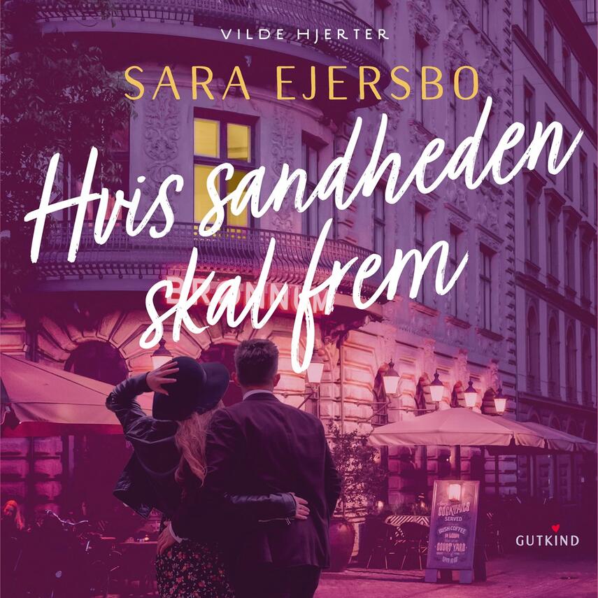 Sara Ejersbo: Hvis sandheden skal frem (Ved Marie Søderberg)