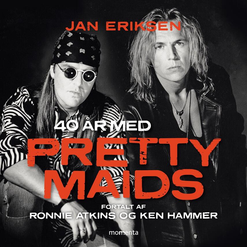 Jan Eriksen (f. 1958): 40 år med Pretty Maids