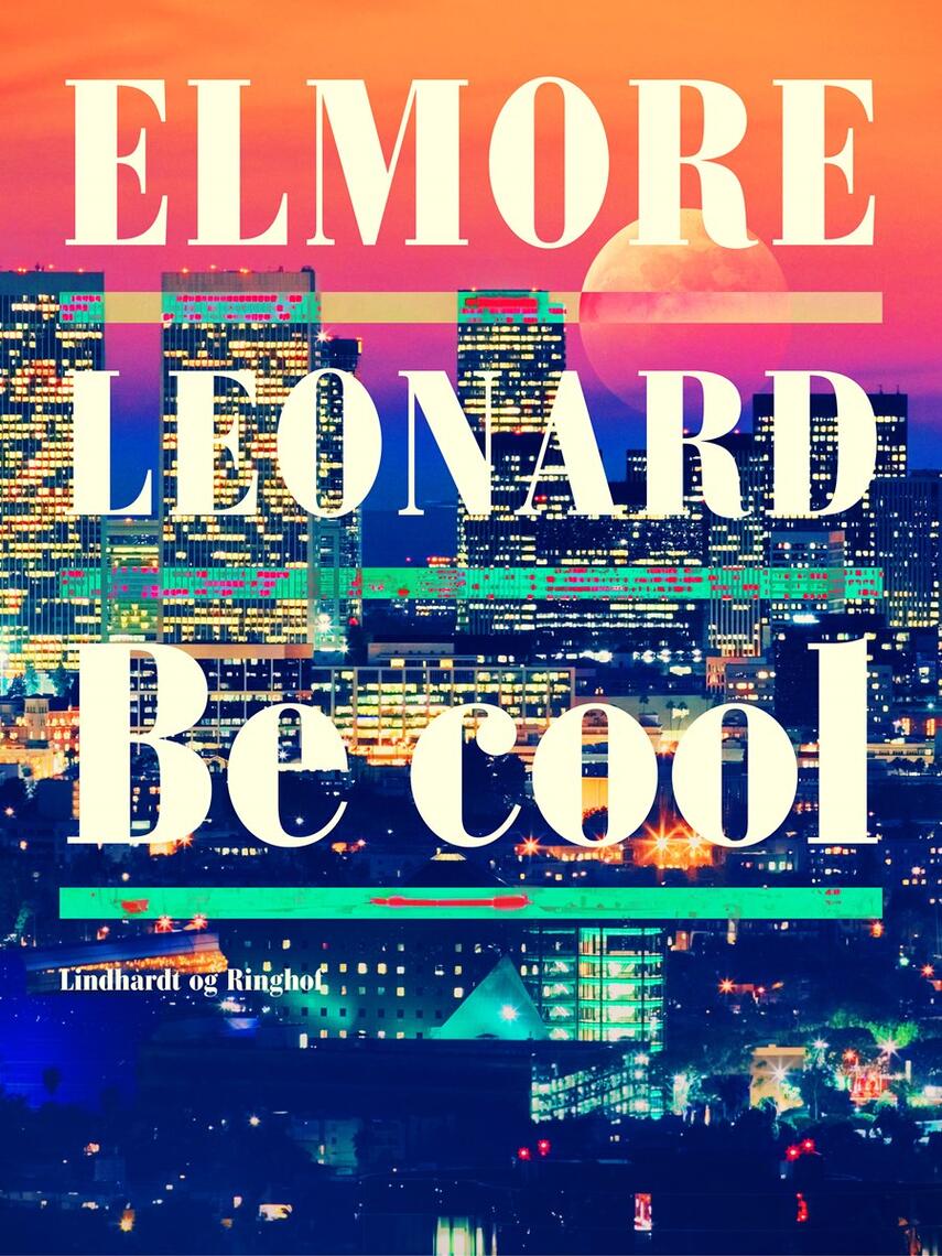 Elmore Leonard: Be cool