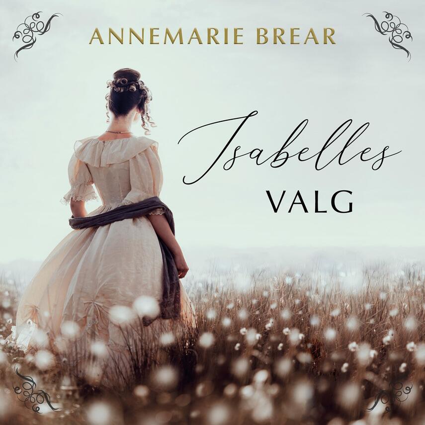 Annemarie Brear: Isabelles valg