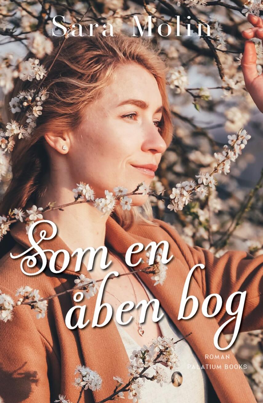 Sara Molin (f. 1983): Som en åben bog : roman