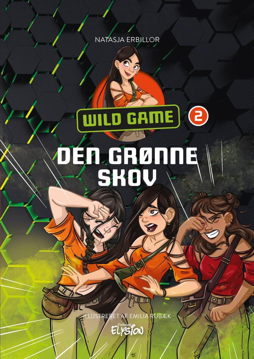 Natasja Erbillor: Wild game - den grønne skov