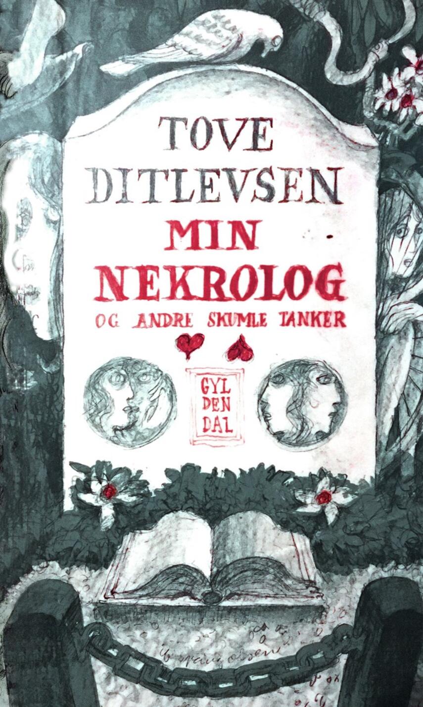 Tove Ditlevsen: Min nekrolog og andre skumle tanker