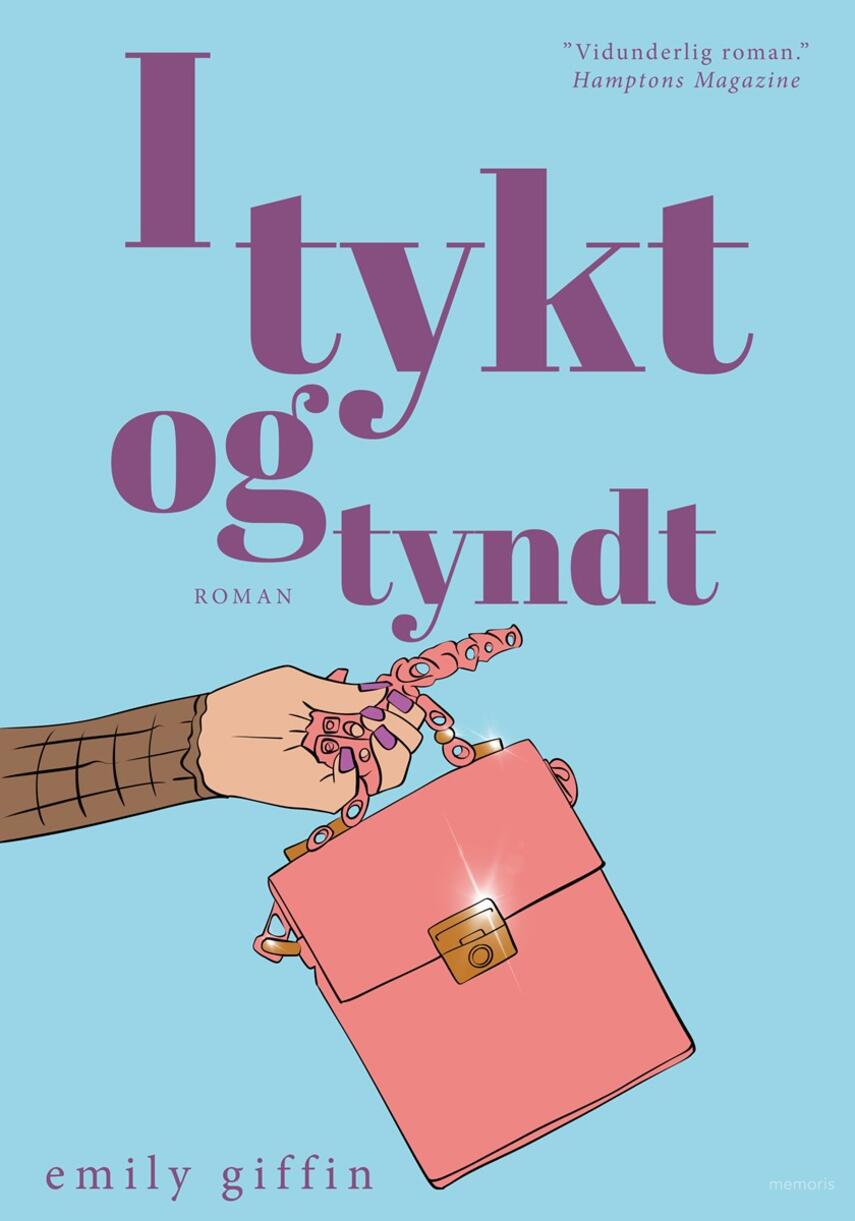 Emily Giffin: I tykt og tyndt : roman