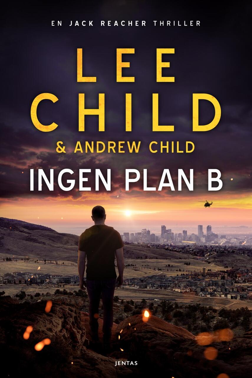 Lee Child: Ingen plan B