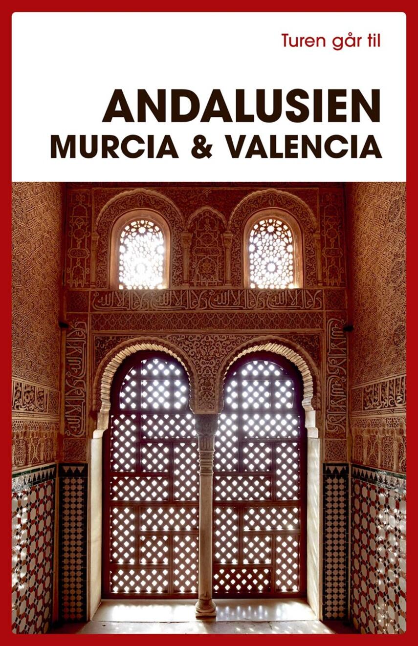 Jørgen Laurvig: Turen går til Andalusien, Murcia & Valencia