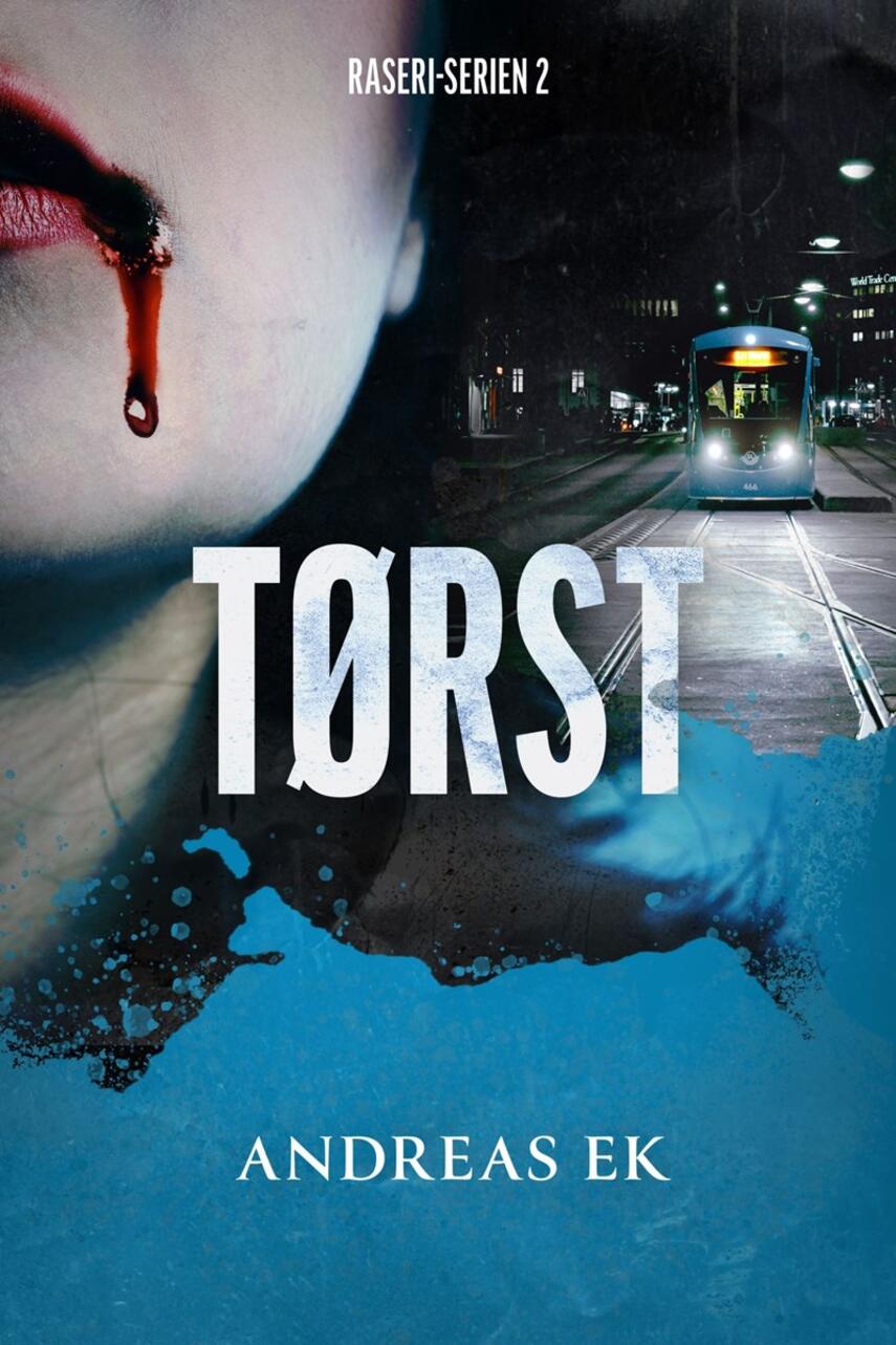 Andreas Ek: Tørst