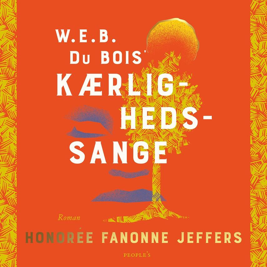 Honorée Fanonne Jeffers (f. 1967): W.E.B. Du Bois' kærlighedssange