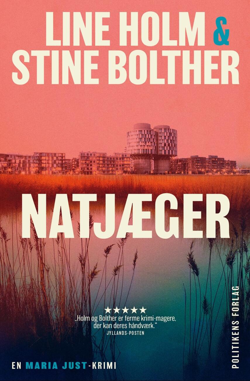 Line Holm, Stine Bolther: Natjæger : krimi