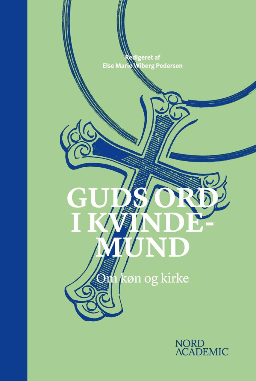 : Guds ord i kvindemund : om køn og kirke