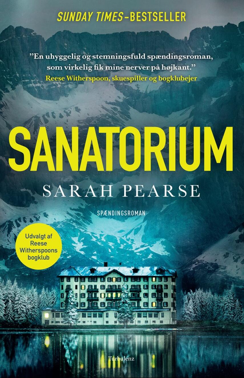 Sarah Pearse: Sanatorium : spændingsroman