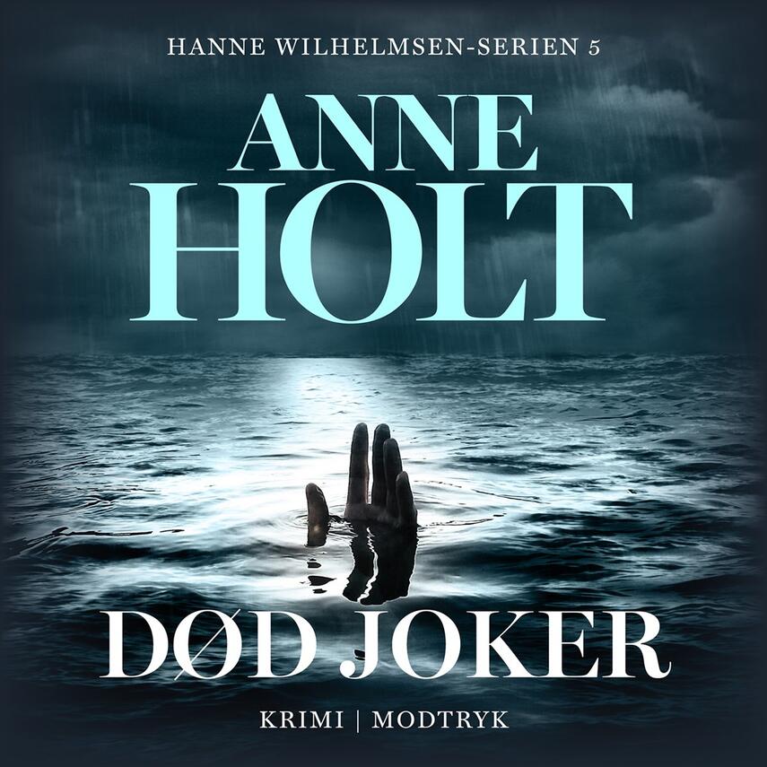 Anne Holt (f. 1958-11-16): Død joker (Ved Camilla Qvistgaard Dyssel)