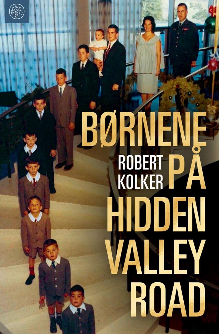 Robert Kolker: Børnene på Hidden Valley Road