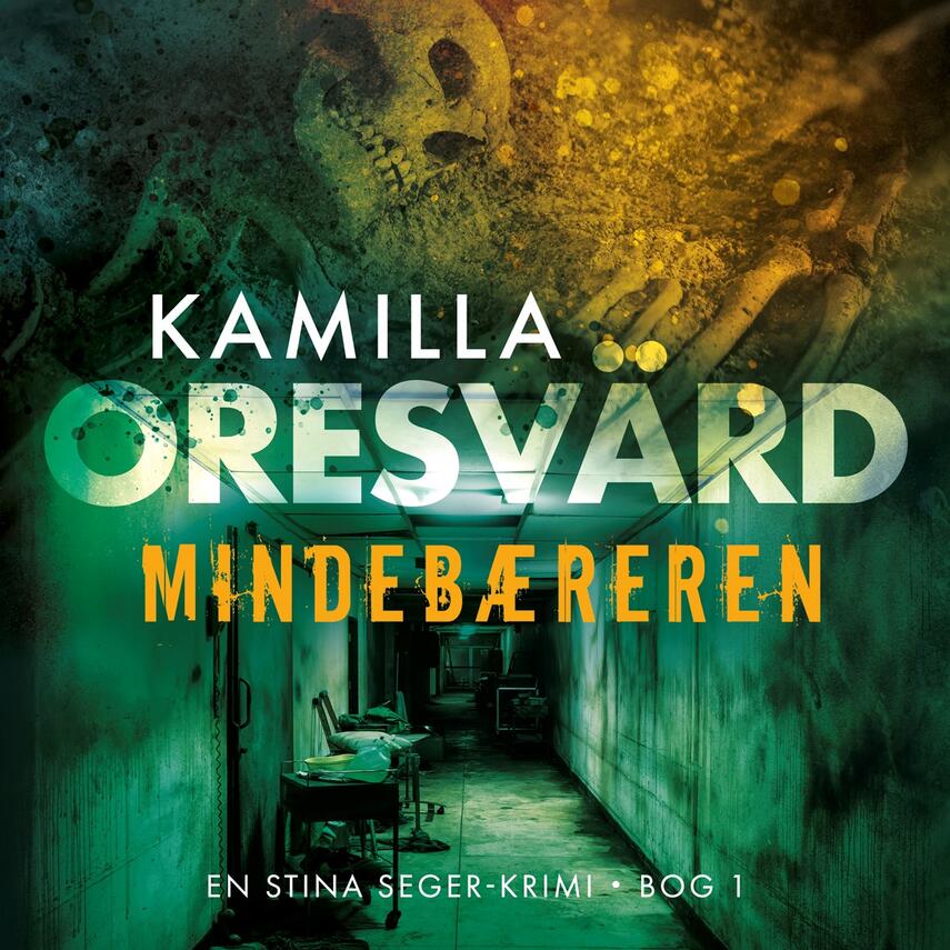 Kamilla Oresvärd: Mindebæreren