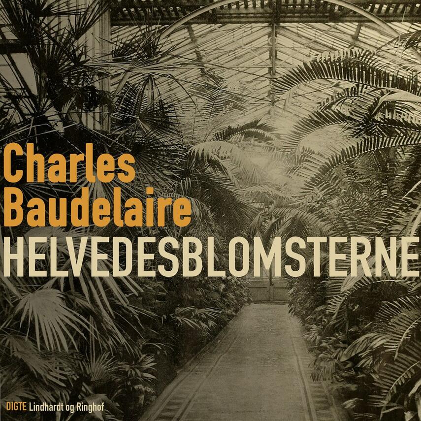 Charles Baudelaire: Helvedsblomsterne