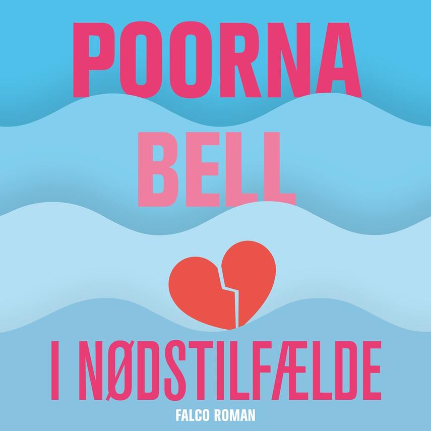 Poorna Bell: I nødstilfælde