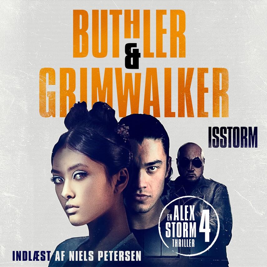 Dan Buthler, Leffe Grimwalker: Isstorm