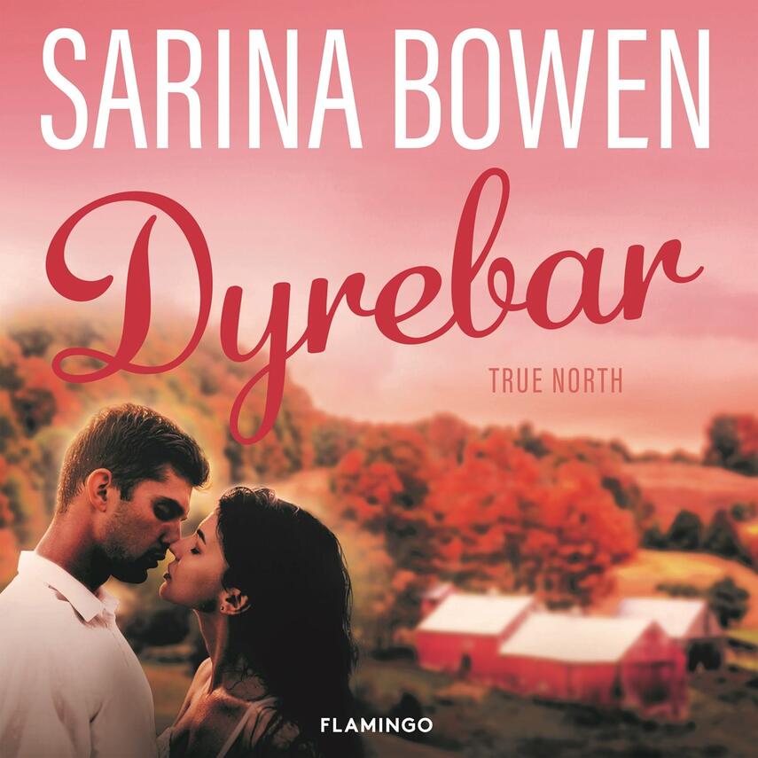 Sarina Bowen: Dyrebar