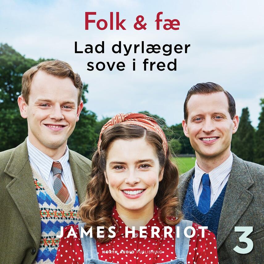 James Herriot: Lad dyrlæger sove i fred (Ved Christian Engell)