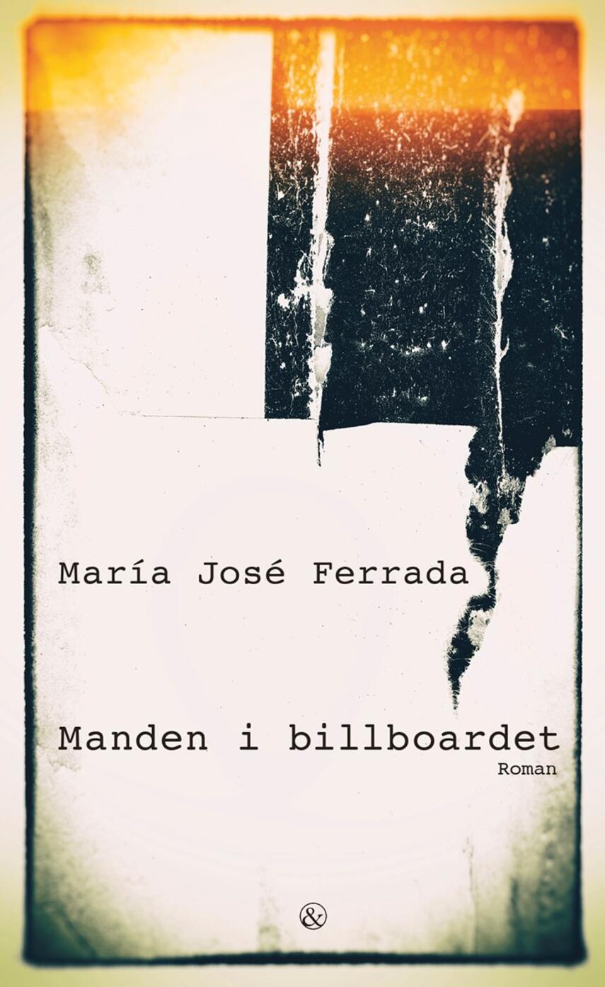 María José Ferrada: Manden i billboardet : roman
