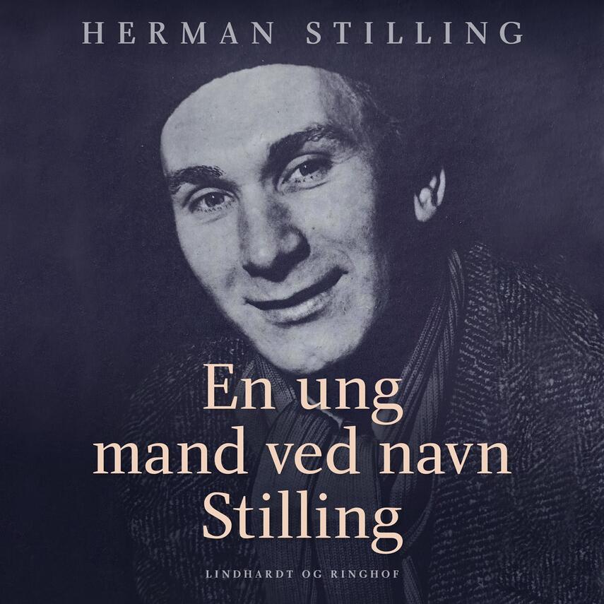 Herman Stilling: En ung mand ved navn Stilling