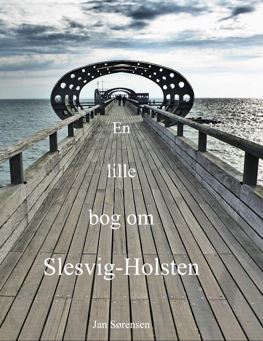 Jan Sørensen (f. 1970-08-21): En lille bog om Slesvig-Holsten