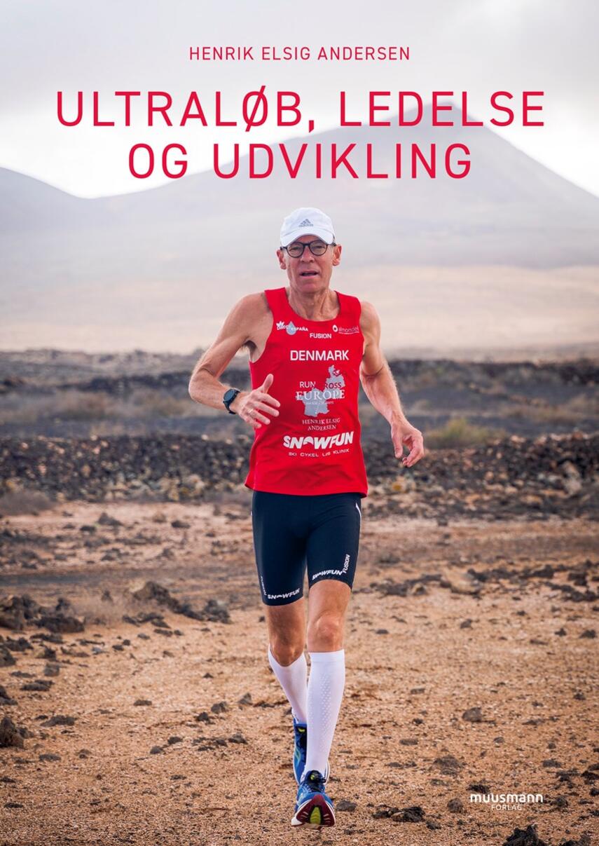Henrik Elsig Andersen: Ultraløb, ledelse og udvikling