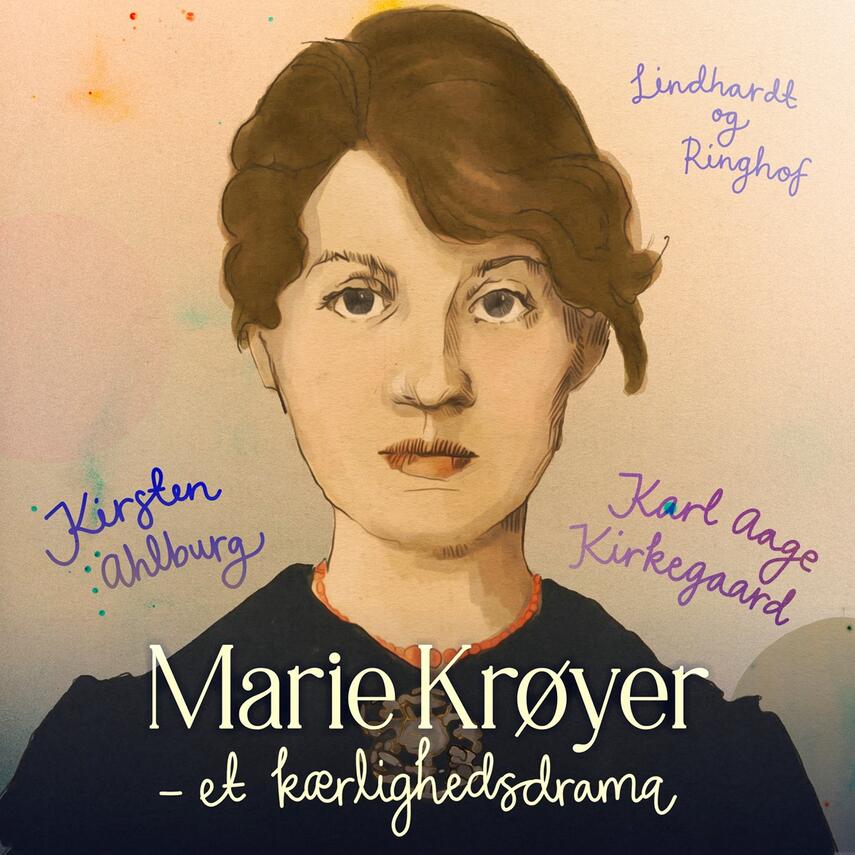 Kirsten Ahlburg: Marie Krøyer : et kærlighedsdrama