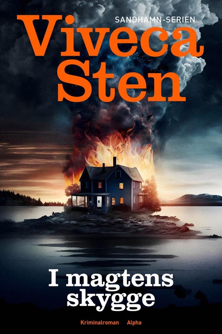 Viveca Sten: I magtens skygge : mord i skærgården : kriminalroman
