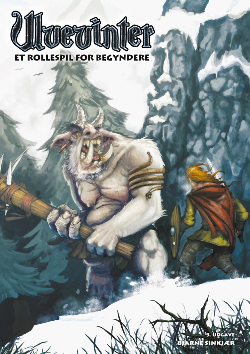 Bjarne Sinkjær: Ulvevinter : et rollespil for begyndere