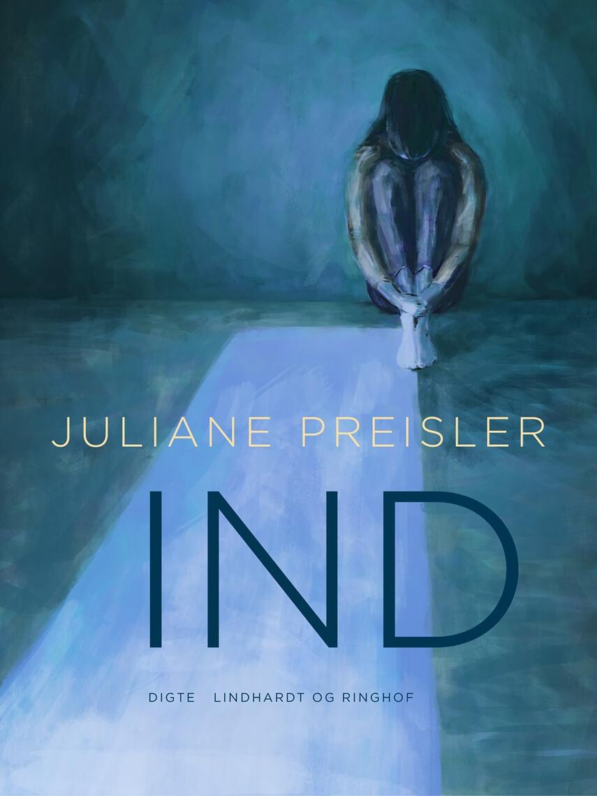Juliane Preisler: Ind : digte