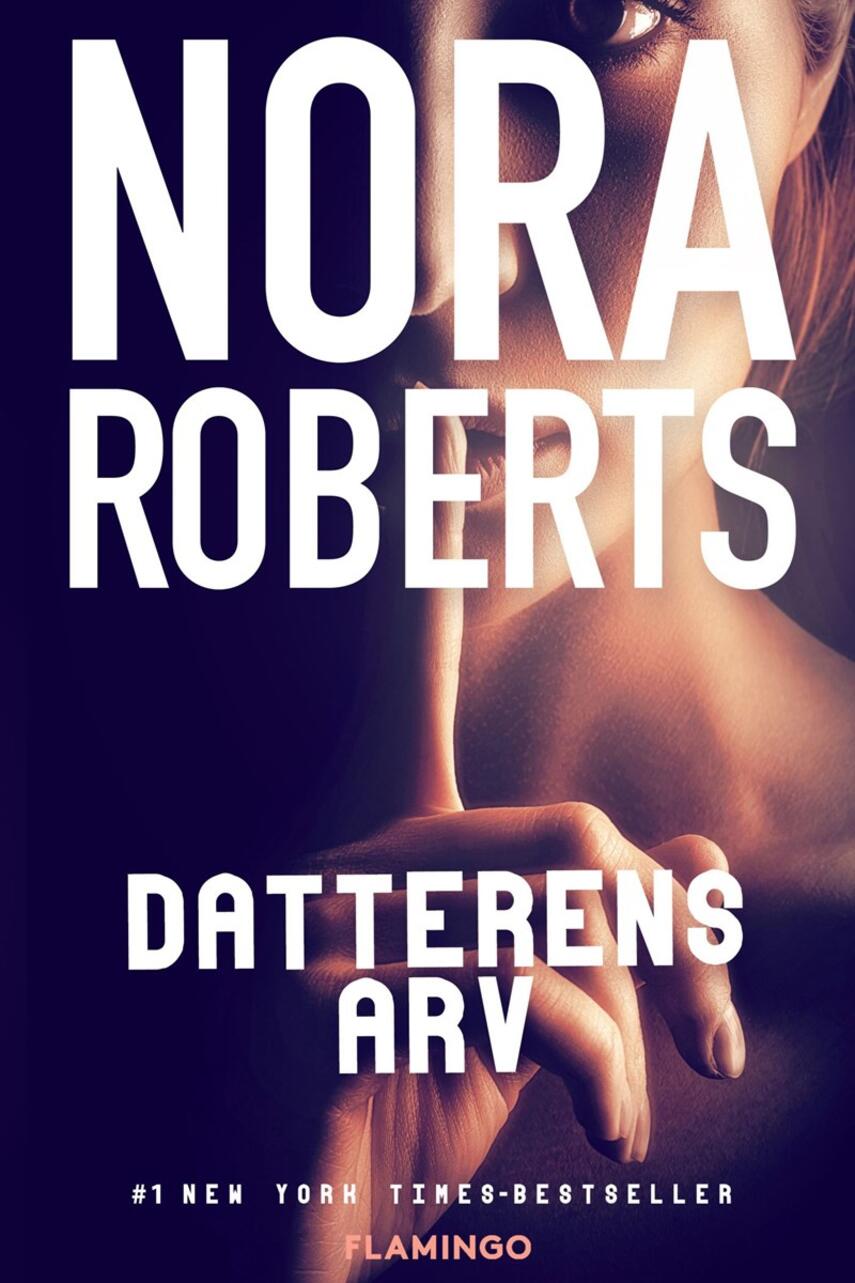 Nora Roberts: Datterens arv