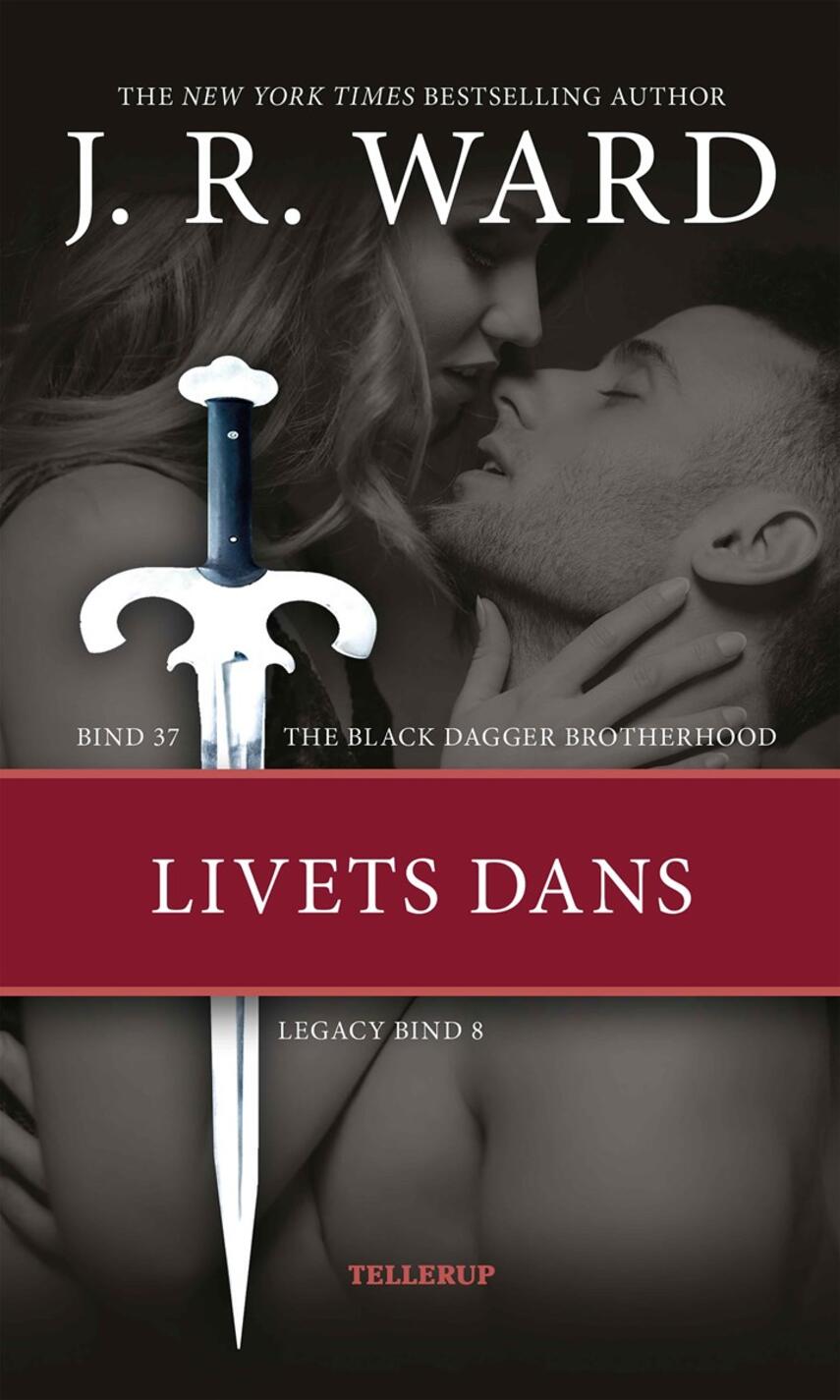 J. R. Ward: Livets dans