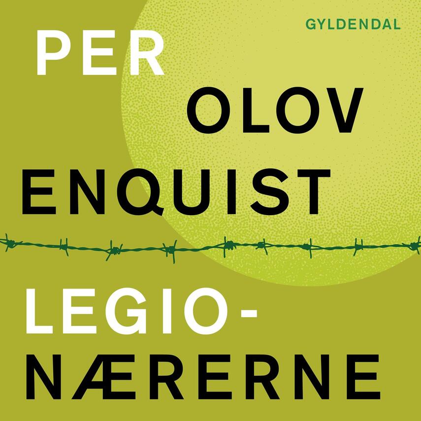 Per Olov Enquist: Legionærerne