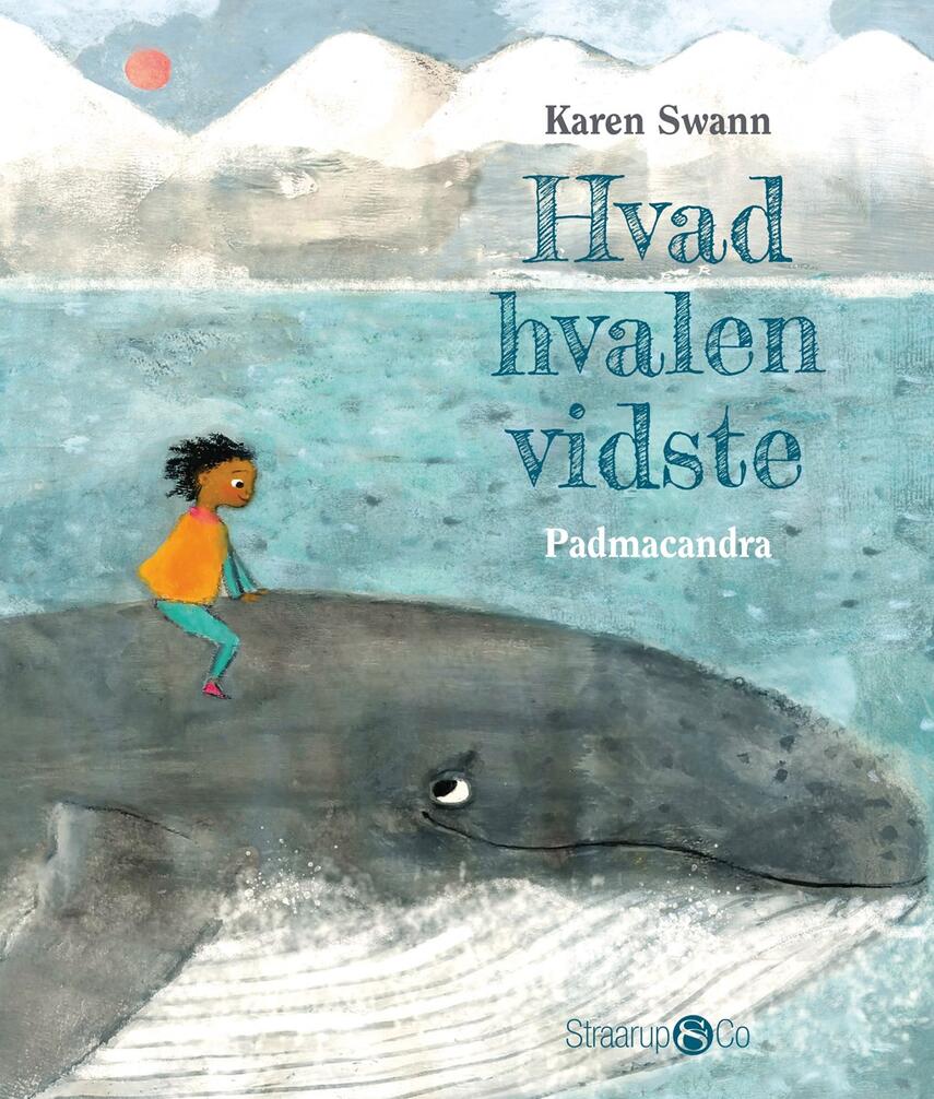 Karen Swann, Padmacandra: Hvad hvalen vidste