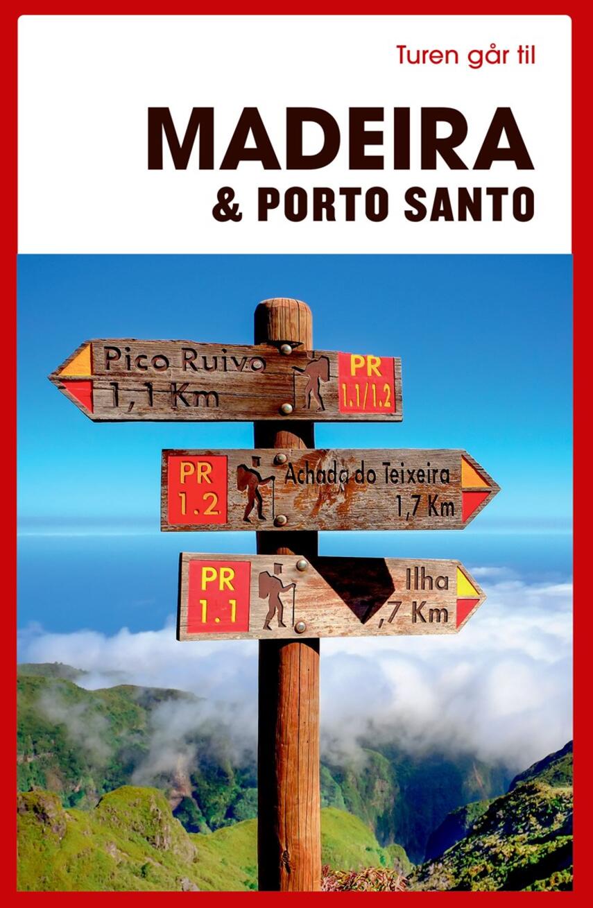 Niels Damkjær: Turen går til Madeira & Porto Santo