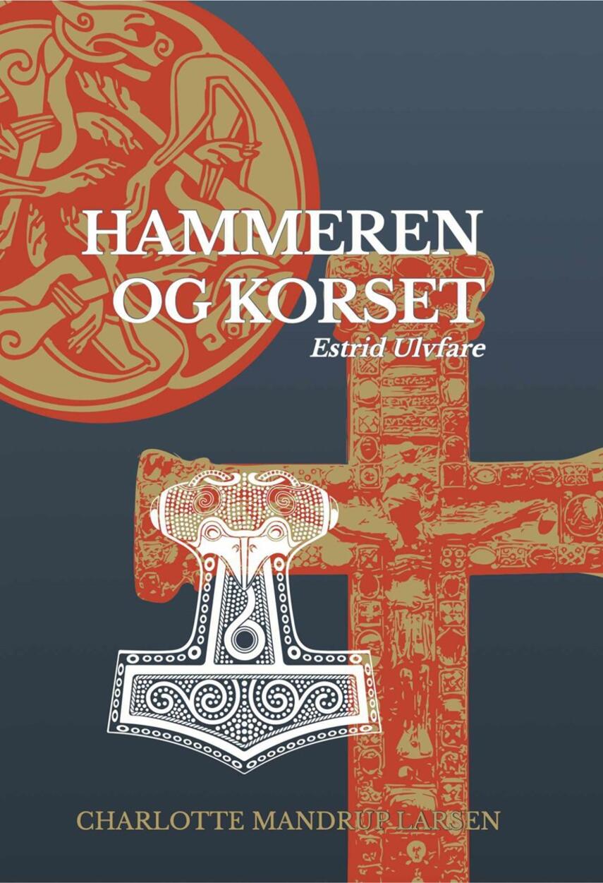 Charlotte M. Larsen: Hammeren og korset