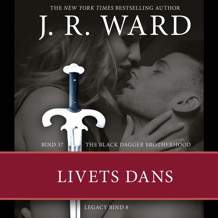 J. R. Ward: Livets dans