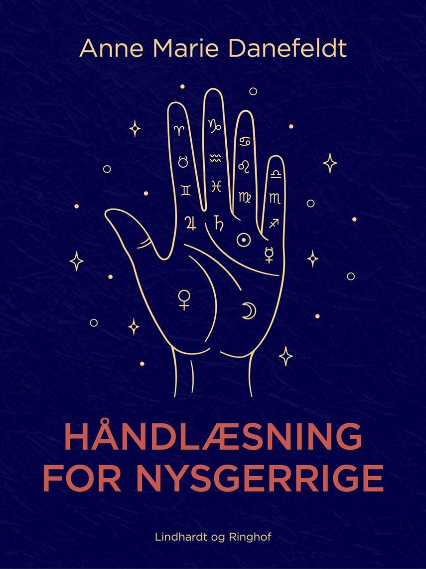 Anne Marie Danefeldt: Håndlæsning for nysgerrige