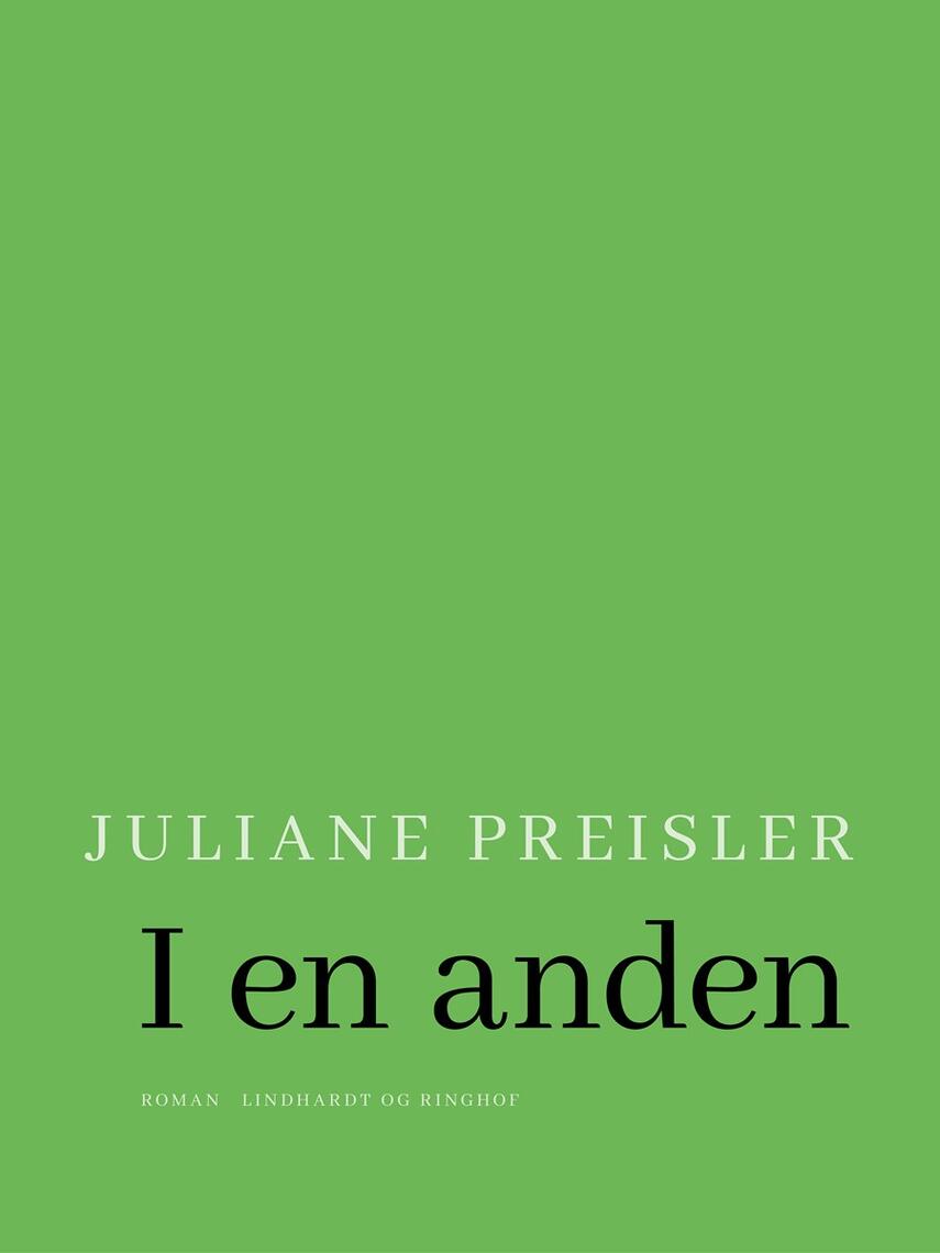 Juliane Preisler: I en anden
