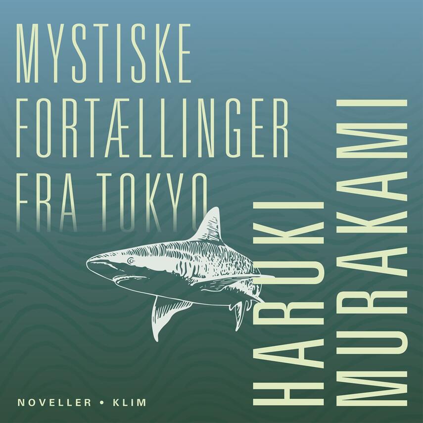 Haruki Murakami: Mystiske fortællinger fra Tokyo : noveller
