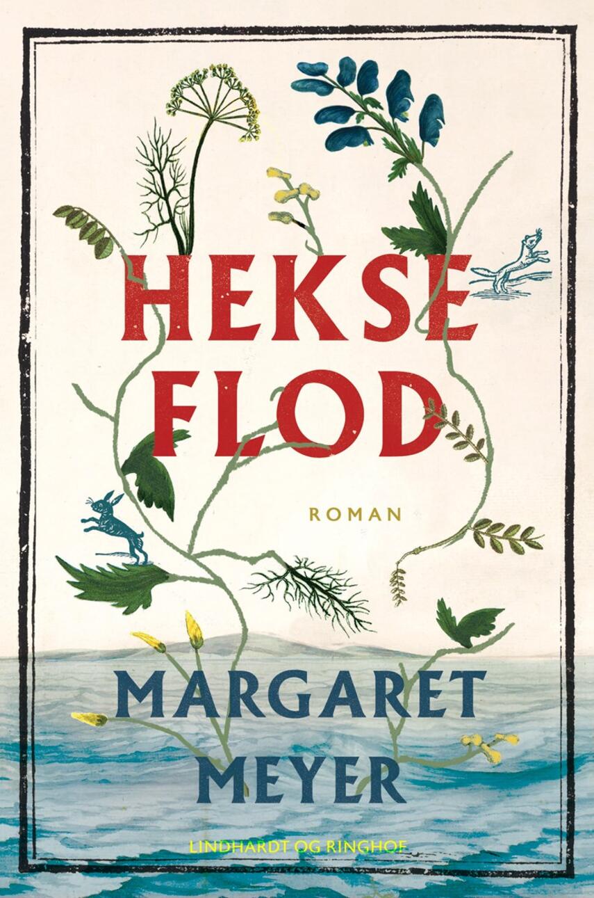 Margaret Meyer: Hekseflod : roman