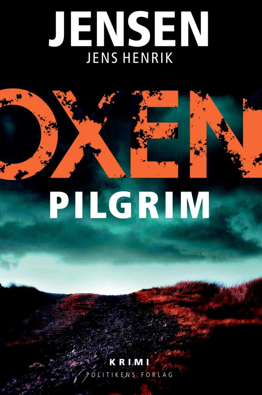 Jens Henrik Jensen (f. 1963): Pilgrim : krimi
