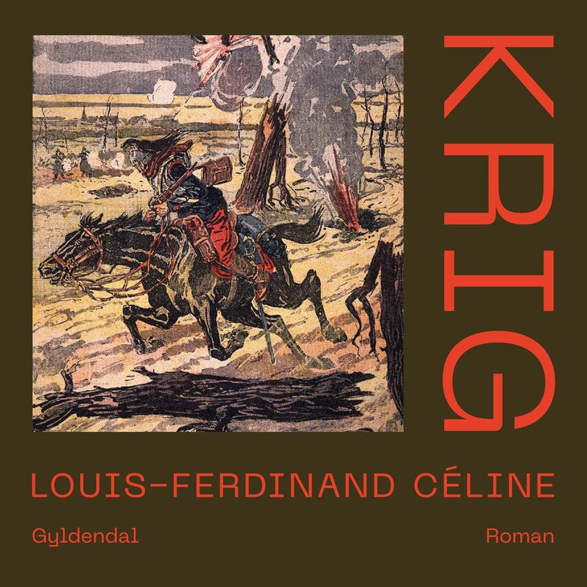 Louis-Ferdinand Céline: Krig