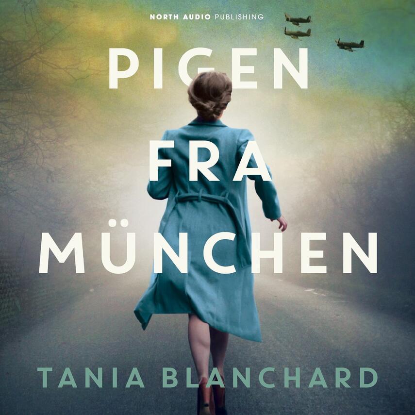 Tania Blanchard: Pigen fra München