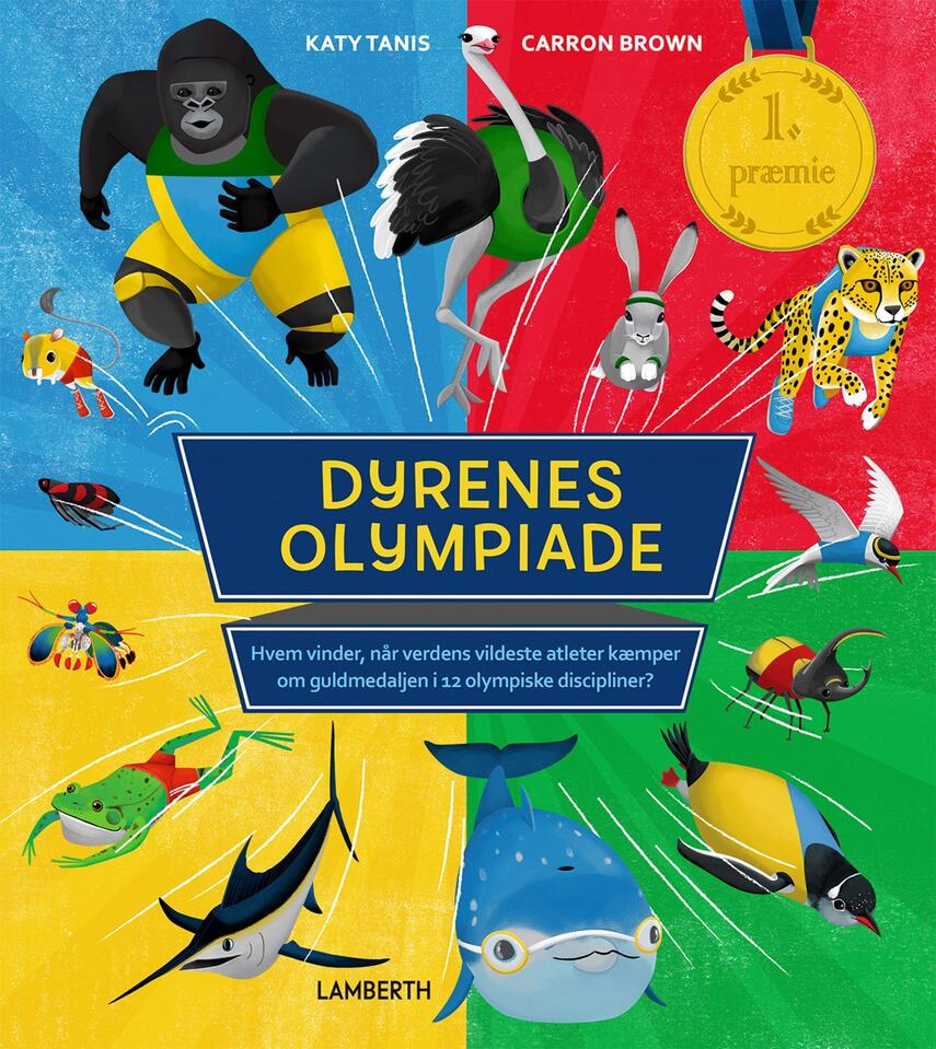 Katy Tanis, Carron Brown: Dyrenes olympiade